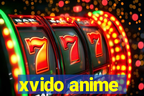 xvido anime